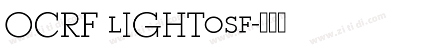 OCRF lIGHTosf字体转换